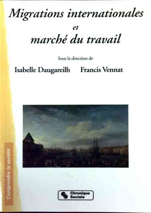 Migrations internationales et marché du travail - Isabelle Daugareilh